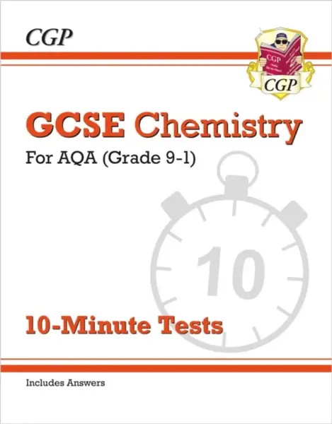 GCSE Chemistry: AQA 10-Minute Tests (includes answers) - CGP Books