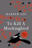 To Kill A Mockingbird - Harper Leeová