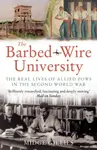 The Barbed-Wire University - Midge Gillies