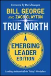 True North, Emerging Leader Edition - George Bill, Zach  Clayton