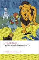 The Wonderful Wizard of Oz - Lyman Frank Baum