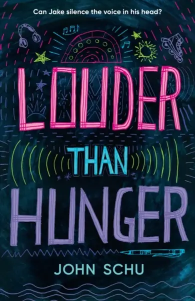 Louder Than Hunger - John Schu