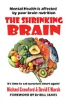 The Shrinking Brain - David Marsh, Michael Crawford