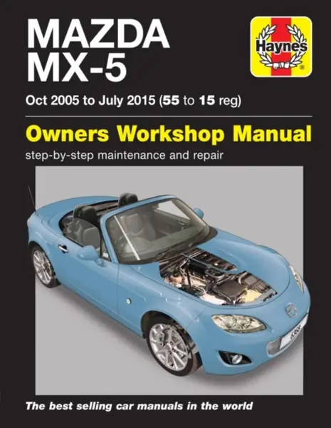 Mazda MX-5 (Oct 05 - July 15) 55 to 15 Haynes Repair Manual - Randall Martynn