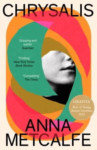 Chrysalis - Anna Metcalfe