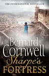Sharpeâ€™s Fortress - Bernard Cornwell