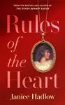 Rules of the Heart - Janice Hadlow