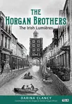 The Horgan Brothers - Darina Clancy