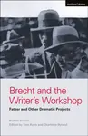 Brecht and the Writer's Workshop - Brecht Bertolt