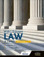 WJEC/Eduqas Law A Level: Second Edition - Davies Sara, Karen Phillips, Louisa Draper-Walters