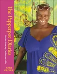 The Pepperpot Diaries - Andi Oliver