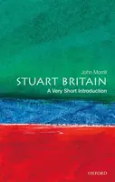 Stuart Britain - John  Morrill