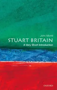 Stuart Britain - John  Morrill