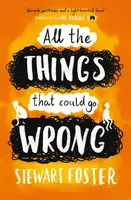 All The Things That Could Go Wrong - Stewart Foster