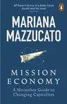 Mission Economy - Mazzucato Mariana