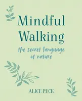 Mindful Walking - PECK Alice