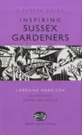 Inspiring Sussex Gardeners - Lorraine Harrison