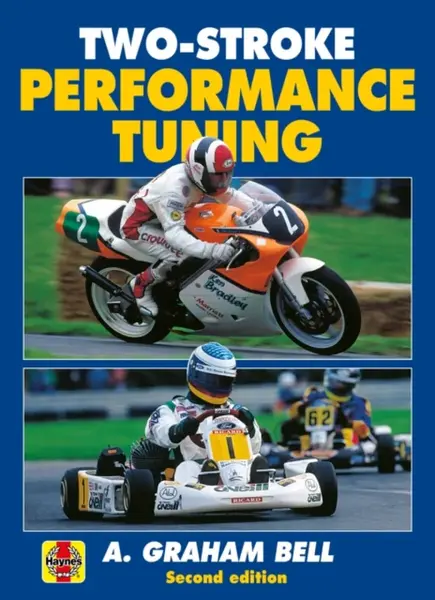 Two-Stroke Performance Tuning - A. Graham Bell