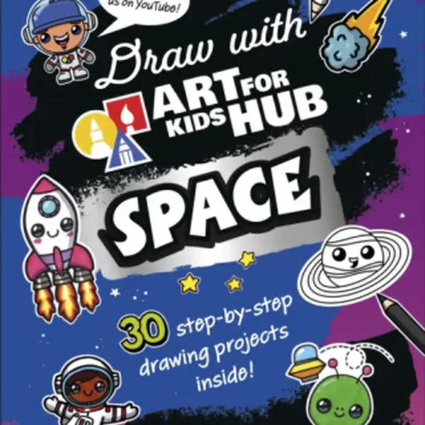 Draw with Art for Kids Hub Space - Art For Kids Hub, Rob Jensen