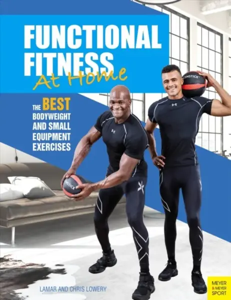 Functional Fitness at Home - Chris Lowery, Lamar Lowery