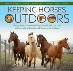 Keeping Horses Outdoors - Iveta Jebackova-Lazanska