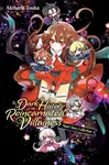The Dark History of the Reincarnated Villainess Short Story Collection - Rachel Pierce, Akiharu Touka, Kei Coffman