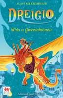 Dreigio 4: Mira a Gwreichionen - Alastair Chisholm