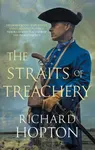 The Straits of Treachery - Richard Hopton
