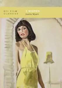 3 Women - Justin  Wyatt