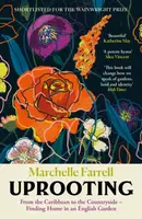 Uprooting - Marchelle Farrell