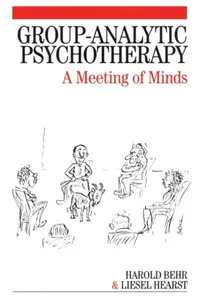 Group-Analytic Psychotherapy - Behr Harold, Liesel Hearst