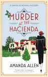 Murder at the Hacienda - Amanda Allen