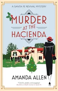 Murder at the Hacienda - Amanda Allen