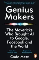 Genius Makers - Cade Metz