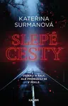 Slepé cesty (Defekt) - Kateřina Surmanová