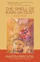 The Smell of Rain on Dust - Martin Prechtel