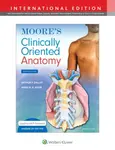 Moore's Clinically Oriented Anatomy - Anne M. R., B.Sc. , M.Sc, PhD Agur, Arthur F., PhD, FAAA Dalley II