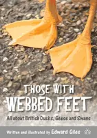 Those with Webbed Feet - Edward Giles