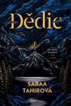 Dědic - Sabaa Tahirová