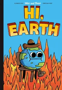 Hi, Earth - Elizabeth Pich, Jonathan Kunz