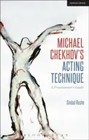 Michael Chekhovâ€™s Acting Technique - Sinead  Rushe