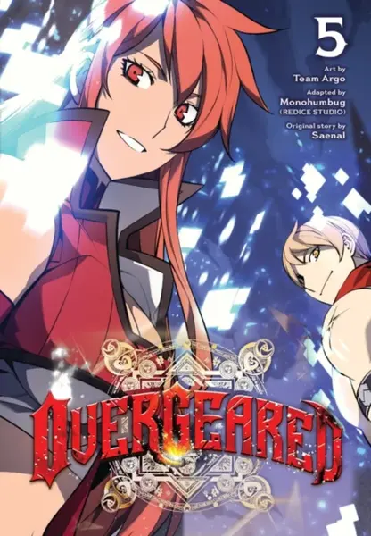 Overgeared, Vol. 5 - Adam Jankowski, Team Argo, Saenal Saenal, Monohumbug