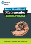 Pearson Revise Edexcel AS Maths Practice Papers Plus - for 2026, 2027 exams