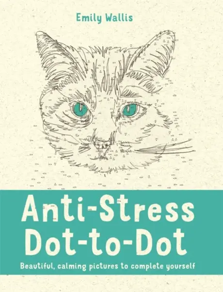 Anti-Stress Dot-to-Dot - Emily Wallis