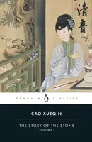 The Story of the Stone (Volume I) - Cao Xueqin