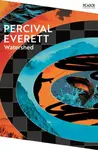 Watershed - Percival Everett