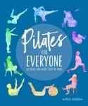 Pilates for Everyone - Micki Havard