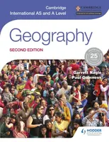 Cambridge International AS and A Level Geography second edition - Garrett Nagle