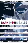 Dark Moon Tales - Amaris Chase