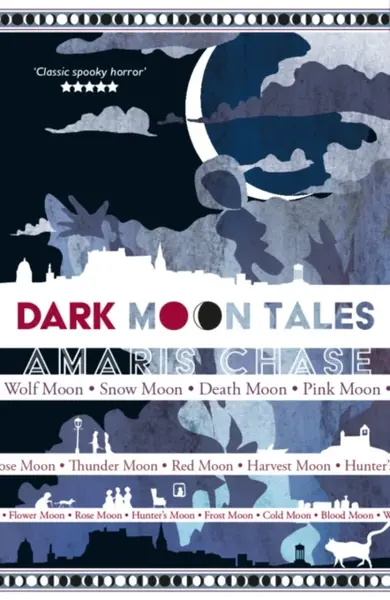 Dark Moon Tales - Amaris Chase